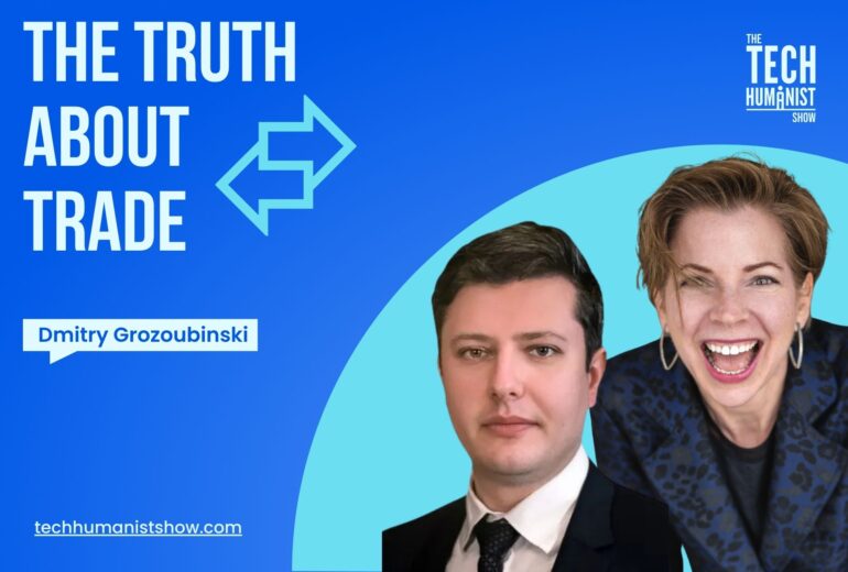 Vibes All the Way Down: Dmitry Grozoubinski discusses tariffs and more on The Tech Humanist Show